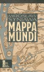 Mirosław Syniawa - Mappa Mundi