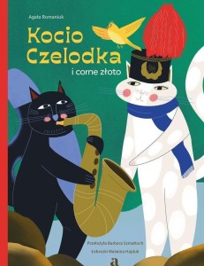 Kocio Czelodka i corne złoto