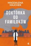 Doktórka od familoków - Magdalena Majcher