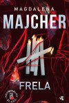 Frela - M. Majcher (Kryminalny Śląsk II)