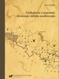 Unikalność a typowość złożonego układu osadniczego