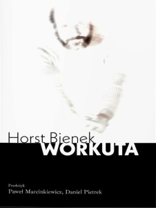 Workuta - Horst Bienek