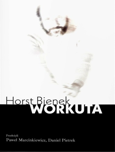 workuta_bienek.jpg