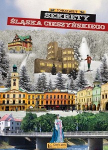  Sekrety Śląska Cieszyńskiego