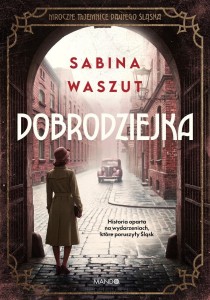 Dobrodziejka - Sabina Waszut